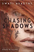 Chasing Shadows Chasing Shadows