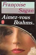 AIMEZ-VOUS BRAHMS... AIMEZ-VOUS BRAHMS...
