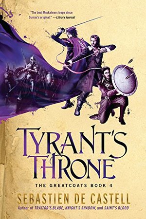 Tyrant's Throne (The Greatcoats) Tyrant's Throne (The Greatcoats)