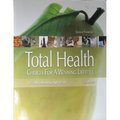 Total Health: Choices for a Winning Lifestyle Total Health: Choices for a Winning Lifestyle