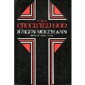 Crucified God: The Cross of Christ As the Foundation and Criticism of Christian Theology, The Crucified God: The Cross of Christ As the Foundation and Criticism of Christian Theology, The