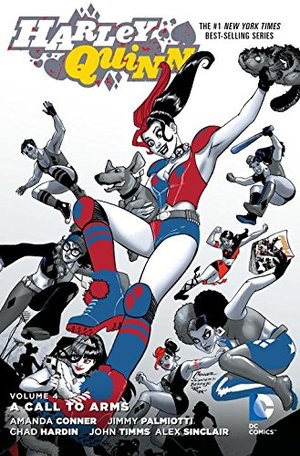 Harley Quinn Vol. 4: A Call to Arms Harley Quinn Vol. 4: A Call to Arms