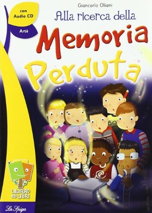 Alla ricerca della memoria perduta Alla ricerca della memoria perduta