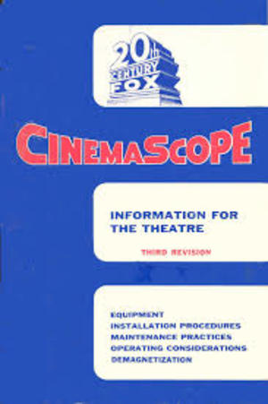 CinemaScope Information For The Theater CinemaScope Information For The Theater