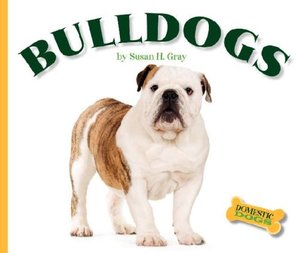 Bulldogs (Domestic Dogs) Bulldogs (Domestic Dogs)