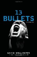13 Bullets 13 Bullets