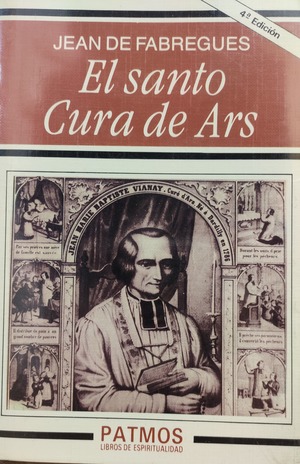 El santo cura de Ars El santo cura de Ars