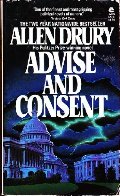 Advise and Consent (Advise and Consent, #1) Advise and Consent (Advise and Consent, #1)