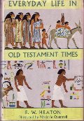 Everyday Life in Old Testament Times Everyday Life in Old Testament Times