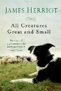 All Creatures Great and Small All Creatures Great and Small