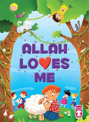 Allah Loves Me Allah Loves Me