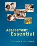 Assessment is Essential Assessment is Essential