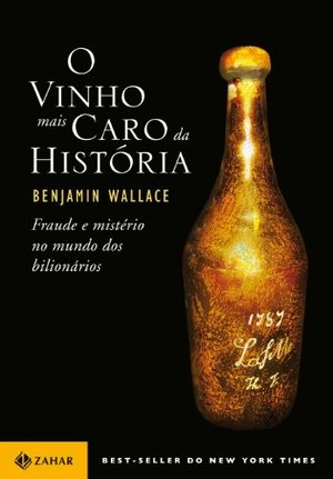 Vinho Mais Caro da Historia - Billionaires Vinegar (Em Portugues do Brasil) Vinho Mais Caro da Historia - Billionaires Vinegar (Em Portugues do Brasil)