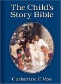 Child's Story Bible, The Child's Story Bible, The