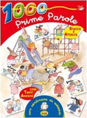 1000 prime parole. Con adesivi 1000 prime parole. Con adesivi