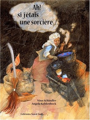 Ah! si j'étais une sorcière... Ah! si j'étais une sorcière...