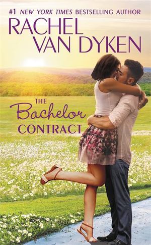 Bachelor Contract (The Bachelors of Arizona, #3), The Bachelor Contract (The Bachelors of Arizona, #3), The