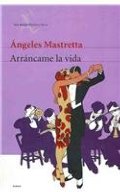 Arrancame la vida Arrancame la vida