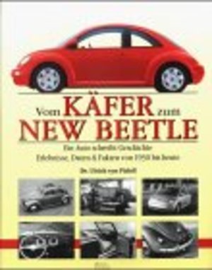 Vom Käfer zum New Beetle Vom Käfer zum New Beetle