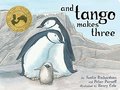 And Tango Makes Three And Tango Makes Three