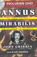 Annus Mirabilis: 1905, Albert Einstein, and the Theory of Relativity Annus Mirabilis: 1905, Albert Einstein, and the Theory of Relativity