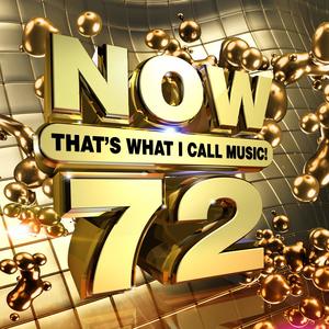 NOW 72 NOW 72