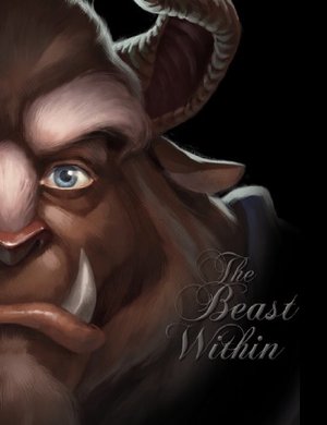Beast Within: A Tale of Beauty's Prince, The Beast Within: A Tale of Beauty's Prince, The