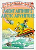 Agent Arthur's Arctic Adventure (Puzzle Adventures Series) Agent Arthur's Arctic Adventure (Puzzle Adventures Series)