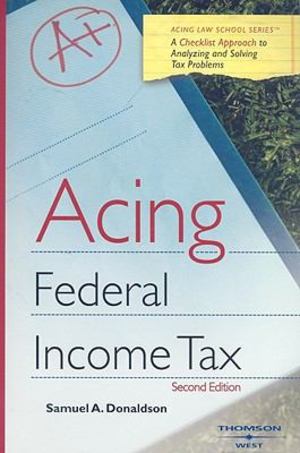 Acing: Federal Income Tax Acing: Federal Income Tax