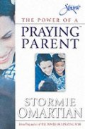 Power of a Praying Parent, The Power of a Praying Parent, The