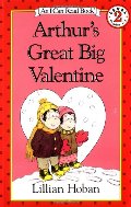 Arthur's Great Big Valentine (I Can Read Book 2) Arthur's Great Big Valentine (I Can Read Book 2)