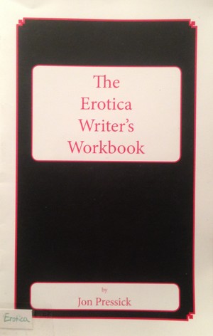 Erotica Writer's Handbook, The Erotica Writer's Handbook, The