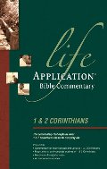 1 & 2 Corinthians (Life Application Bible Commentary) 1 & 2 Corinthians (Life Application Bible Commentary)