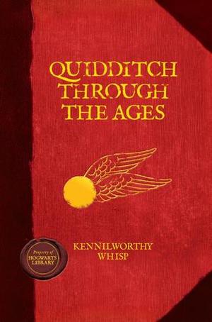 Quidditch Through the Ages Quidditch Through the Ages