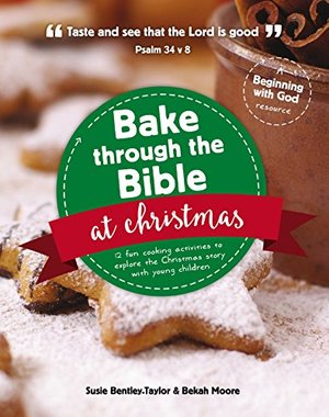Bake through the Bible at Christmas Bake through the Bible at Christmas
