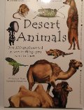 Desert Animals: Over 100 Questions and Answers to Things You Want To Know Desert Animals: Over 100 Questions and Answers to Things You Want To Know