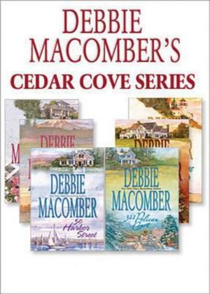 Debbie Macomber's Cedar Cove Series Debbie Macomber's Cedar Cove Series