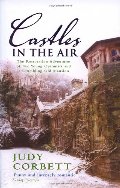 Castles in the Air: The Restoration Adventures of Two Young Optimists and a Crumbling Old Mansion Castles in the Air: The Restoration Adventures of Two Young Optimists and a Crumbling Old Mansion