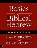 Basics of Biblical Hebrew: Workbook, 2nd Edition Basics of Biblical Hebrew: Workbook, 2nd Edition