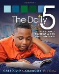 Daily 5, The (Second Edition): Fostering Literacy in the Elementary Grades Daily 5, The (Second Edition): Fostering Literacy in the Elementary Grades