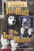 Adventures of Wishbone #7: The Mutt in the Iron Muzzle Adventures of Wishbone #7: The Mutt in the Iron Muzzle