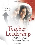 Teacher Leadership That Strengthens Professional Practice Teacher Leadership That Strengthens Professional Practice