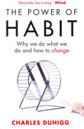 Power of Habit, The Power of Habit, The