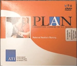 PLAN: Maternal Newborn Nursing - Prescriptive Learning for All Nurses PLAN: Maternal Newborn Nursing - Prescriptive Learning for All Nurses