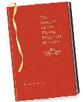 Gospel of the Flying Spaghetti Monster, The Gospel of the Flying Spaghetti Monster, The