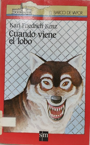 Cuando viene el lobo Cuando viene el lobo