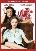 10 Things I Hate About You 10 Things I Hate About You