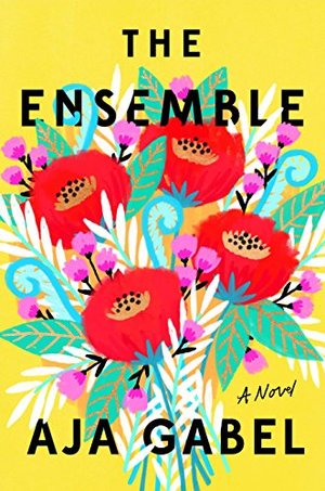 Ensemble: A Novel, The Ensemble: A Novel, The