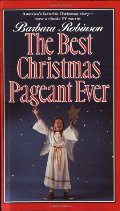Best Christmas Pageant Ever, The Best Christmas Pageant Ever, The