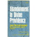 Abandonment to Divine Providence (An Image book original) Abandonment to Divine Providence (An Image book original)